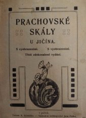 kniha Prachovské skály u Jičína Illustr. průvodce, Pašek 1912