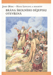 kniha Brána školního dějepisu otevřená (možnosti výuky mimo školu), Univerzita Jana Evangelisty Purkyně, Filozofická fakulta 2012