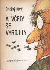 kniha A včely se vyrojily, Středočeské nakladatelství a knihkupectví 1983