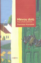 kniha Hlavou dolů eseje o přírodě a společnosti, Dokořán 2006