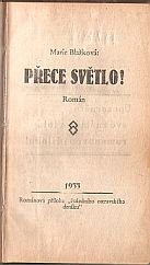 kniha Přece světlo! Románové přílohy Ostravského deníku, Polední ostravský deník 1933