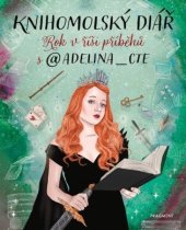 kniha Knihomolský diář Rok v říši příběhů s @adelina_cte, Fragment 2023