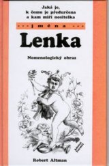 kniha Jaká je, k čemu je předurčena a kam míří nositelka jména Lenka nomenologický obraz, Adonai 2002