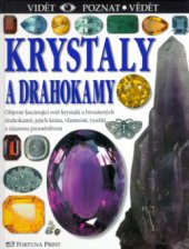 kniha Krystaly a drahokamy, Fortuna Libri 2005