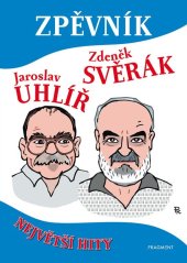 kniha Zpěvník – Z. Svěrák a J. Uhlíř, Fragment 2023