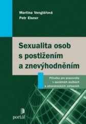 kniha Sexualita osob s postižením a znevýhodněním, Portál 2013