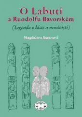 kniha O Labuti a Ruodolfu Bavorském (legenda o lásce a nenávisti), Libri 2010