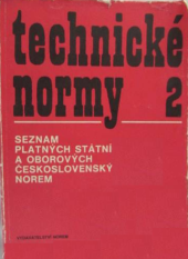 kniha Technické normy 2 seznam platných státních a oborových československých norem : stav k 1. lednu 1990, Vydavatelství norem 1990