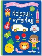 kniha Cestou do škôlky Nalepuj a vyfarbuj 4+, Svojtka 2024