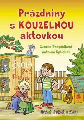 kniha Prázdniny s kouzelnou aktovkou  První čtení s úkoly, PAnDa 2021