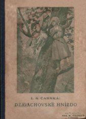 kniha Džavachovské hnízdo, Jos. R. Vilímek 1923