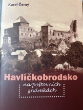 kniha Havlíčkobrodsko na poštovních známkách , Jitka Průžová 2006