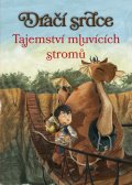 kniha Dračí srdce 2. - Tajemství mluvících stromů, CPress 2015