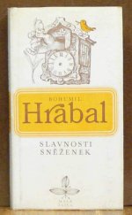 kniha Slavnosti sněženek, Československý spisovatel 1978