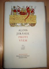 kniha Proti všem List z české epopeje, Československý spisovatel 1972