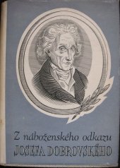 kniha Z náboženského odkazu Josefa Dobrovského, Ústřední církevní nakladatelství 1954