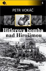 kniha Hitlerova bomba nad Hirošimou, Olympia 2017