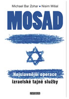 kniha Mosad: Nejslavnější operace izraelské tajné služby, Euromedia 2013
