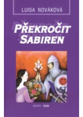 kniha Překročit Sabiren, Akcent 1999
