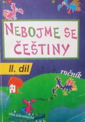 kniha Nebojme se češtiny. Díl 2, - Cvičebnice pro žáky 7. - 8. ročníku základní školy, Votobia 1993