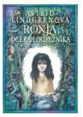 kniha Ronja, dcera loupežníka, Albatros 2007