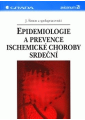 kniha Epidemiologie a prevence ischemické choroby srdeční, Grada 2001