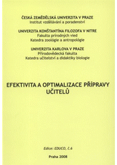 kniha Efektivita a optimalizace přípravy učitelů, Česká zemědělská univerzita, Institut vzdělávání a poradenství 2008