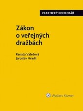 kniha Zákon o veřejných dražbách, Wolters Kluwer 2017