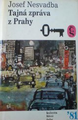 kniha Tajná zpráva z Prahy (Futuro-román), Československý spisovatel 1981