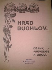 kniha Hrad Buchlov Dějiny, průvodce a okolí, s.n. 1933