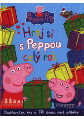 kniha Hraj si s Peppou celý rok, Egmont 2017