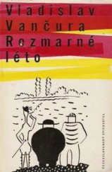 kniha Rozmarné léto [humoristický románek], Československý spisovatel 1962