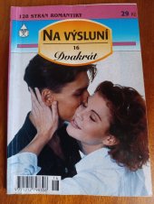 kniha Zapomenutá sestra, Zapomeňte na své sny Na výsluní dvakrát , Ivo Železný  2000