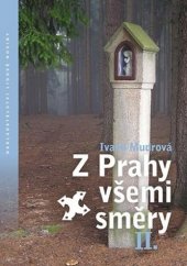 kniha Z Prahy všemi směry II., Nakladatelství Lidové noviny 2014