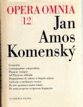 kniha Dílo Jana Amose Komenského = 12 Johannis Amos Comenii opera omnia., Academia 1978