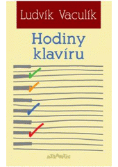 kniha Hodiny klavíru (komponovaný deník 2004–2005), Atlantis 2007