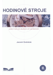 kniha Hodinové stroje II. učební text pro studující při zaměstnání, Dobrý čas 2011