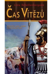 kniha Čas vítězů láska a válka pod antickým sluncem, MOBA 2007