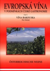 kniha Evropská vína v podmínkách české gastronomie. Vína Rakouska - Část V.,, Petr + Iva 2003