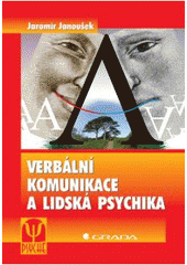 kniha Verbální komunikace a lidská psychika, Grada 2007