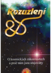 kniha Rozuzlení o kosmických zákonitostech a proč nám jsou utajovány, Paprsky 2004