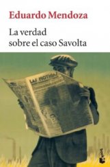 kniha La verdad sobre el caso Savolta, Seix Barral 2010
