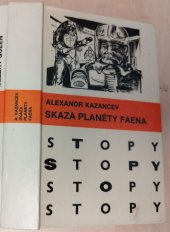 kniha SKAZA PLANETY FAENA, Mladé letá 1980