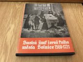 kniha Smolná jinak černá kniha města Solnice 1569-1721, Severografia 1948