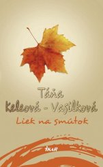 kniha Liek na smútok, Ikar 2015