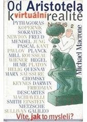 kniha Od Aristotela k virtuální realitě víte, jak to mysleli?, Brána 1999