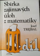 kniha Sbírka zajímavých úloh z matematiky 1. díl, Prometheus 1995