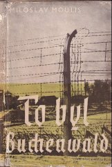 kniha To byl Buchenwald příspěvek k historii koncentračního tábora Buchenwaldu, Naše vojsko 1957