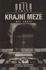 kniha Krajní meze = Díl třetí The outer limits., Talpress 1998