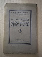 kniha Alois Jirásek a jeho Litomyšl, František Páta 1911